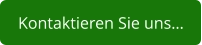 Kontaktieren Sie uns…