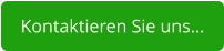Kontaktieren Sie uns…