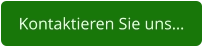 Kontaktieren Sie uns…